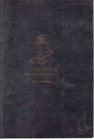 Nihiliphobia - Expeditions Into the Unknown Nos. 1-15 - Liesching, Carla