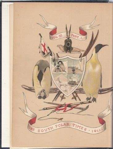 The South Polar Times: Volume III, April to October 1911 (limited to 350 copies)
