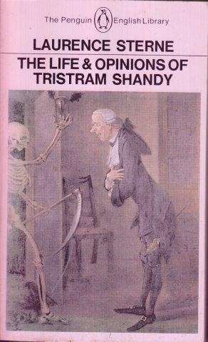 The Life and Opinions of Tristram Shandy - Sterne, Laurence