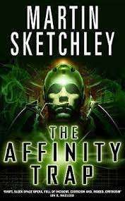 The Affinity Trap - Sketchley, Martin
