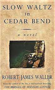 Slow Waltz In Cedar Bend - Waller, Robert James