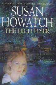 The High Flyer - Howatch, Susan