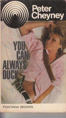 You Can Always Duck - Cheyney, Peter