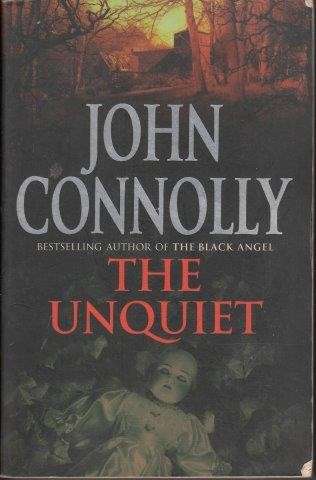 The Unquiet - Connolly, John