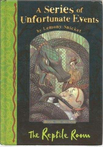 A Series of Unfortunate Events Book the Second: The Reptile Room - Snicket, Lemony