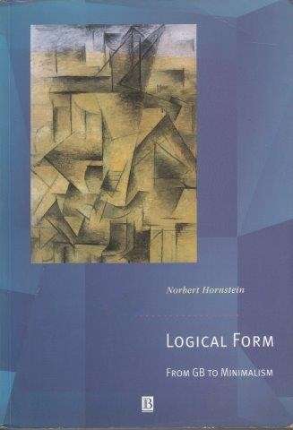 Logical Form: From Gb To Minimalism (Generative Syntax) - Hornstein, Norbert