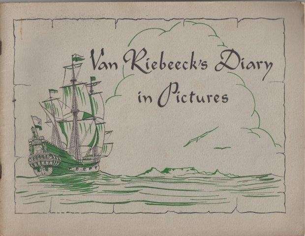 van Riebeeck's Diary in Pictures - Purcell, Frank & Purcell, Margaret