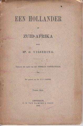 Een Hollander in Zuid-Afrika - Vissering, M. G.
