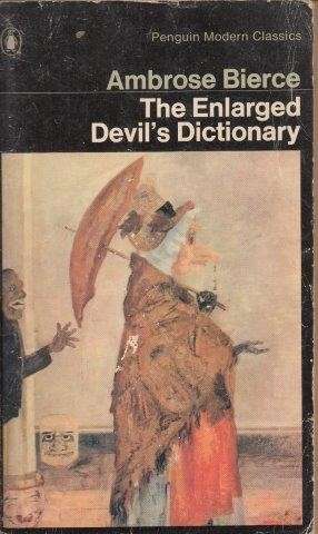 The Enlarged Devil's Dicitonary - Pierce, Ambrose