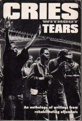 Cries Without Tears - Tintinger, Lesley Ann (ed)