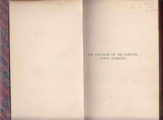 The Kingdom Of The Barotsi, Upper Zambezia - Bertrand, Alfred