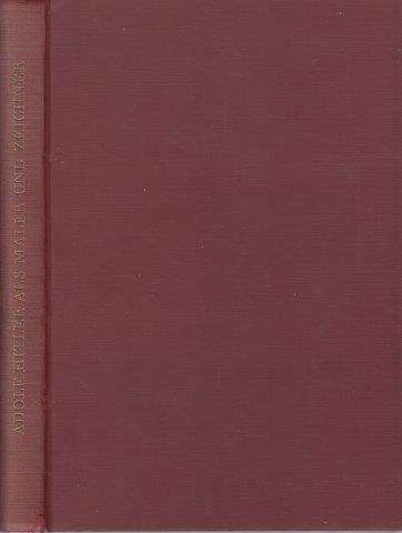 Adolf Hitler als Maler und Zeichner (German) - Hitler, Adolf  & Price, Billy F.