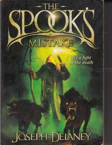 The Spook's Mistake (Wardstone Chronicles 5) - Delaney, Joseph