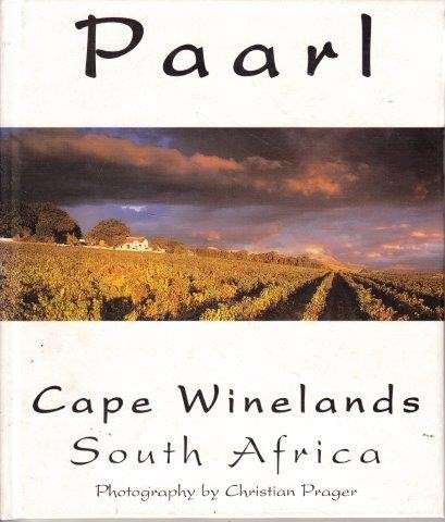 Paarl Cape Winelands of the Cape - Prager, Christian
