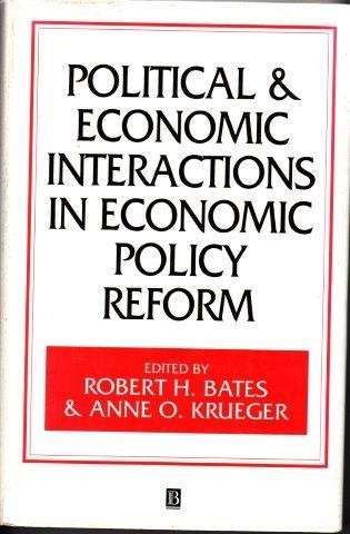 Political and Economic Interactions In Economic Policy Reform - Bates, Robert H.