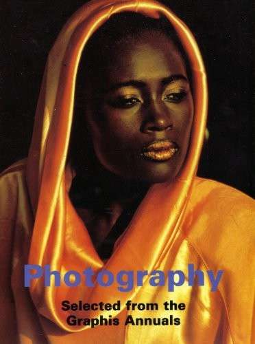Photography - Selected from the Graphis Annuals - Peter Feierabend