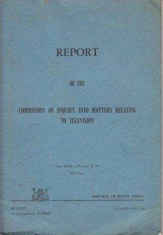 Report of the Commission of Inquiry into Matters Relating to Television - Meyer, Dr Pieter Johannes