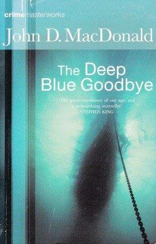 The Deep Blue Goodbye (Travis McGee) - Macdonald, John