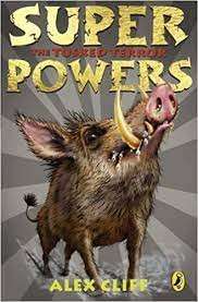 The Tusked Terror (Superpowers 4) - Cliff, Alex