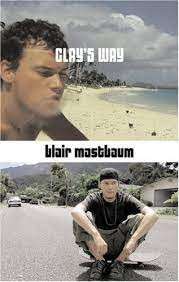 Clay's Way: A Novel - Mastbaum, Blair
