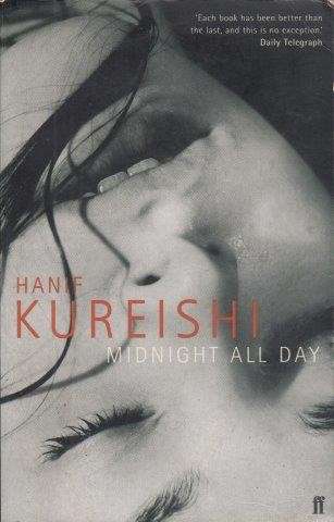 Midnight all Day - Kureishi, Hanif
