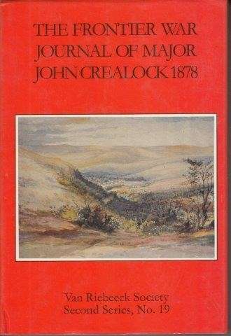 The Frontier War Journal of Major John Crealock 1878 (VRS II No. 19) - Crealock, John