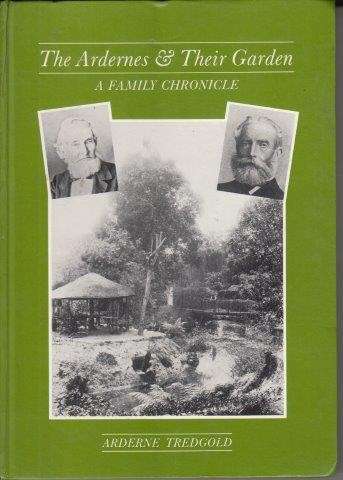 The Ardernes & Their Garden - Tredgold, Arderne