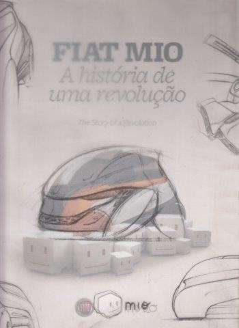 Fiat Mio - The Story of a Revolution (Italian/Portuguese) - Silvo, Adriano (ed)