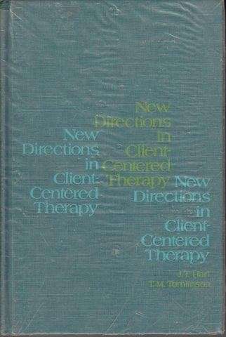 New Directions in Client-Centered Therapy (Hardcover) - Hart, Joseph