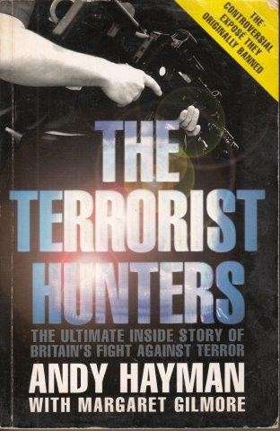 The Terrorist Hunters - Gilmore, Margaret & Hayman, Andy