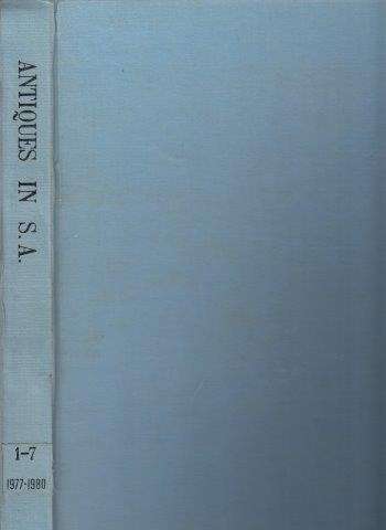 Antiques in South Africa Vols 1-7 - Lloyd- Pratt, Bryan