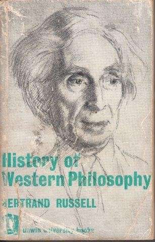 A History of Western Philosophy - Russell, Bertrand