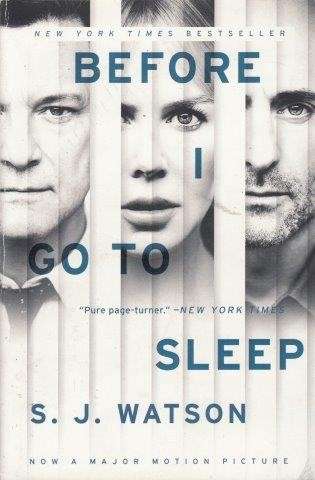 Before I Go To Sleep - Watson, S. J.