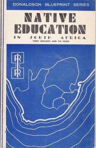 Native Education in the Union of South Africa - Hartshorne, K. B.