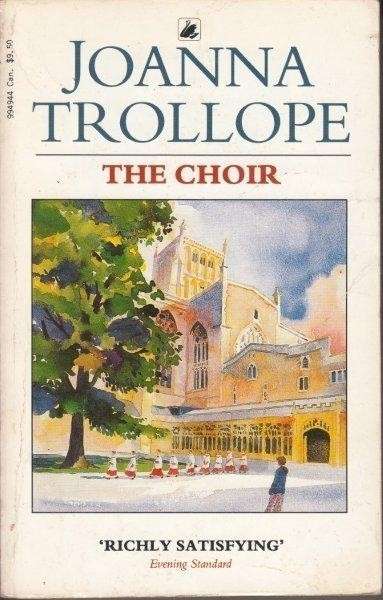 The Choir - Trollope, Joanna