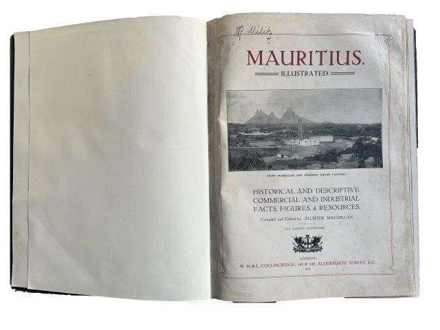 Mauritius Illustrated - Historical and Descriptive, Commercial and Industrial, Facts, Figures and Re