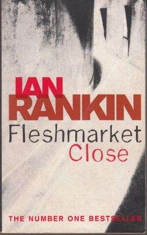 Fleshmarket Close - Rankin, Ian