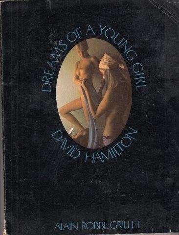 Dreams Of A Young Girl - Robbe-Grillet, Alain & Hamilton, David