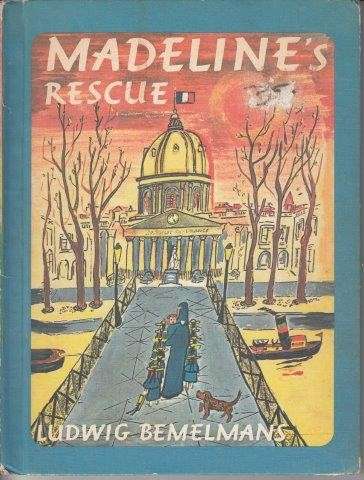 Madeline's Rescue - Bemelmans, Ludwig