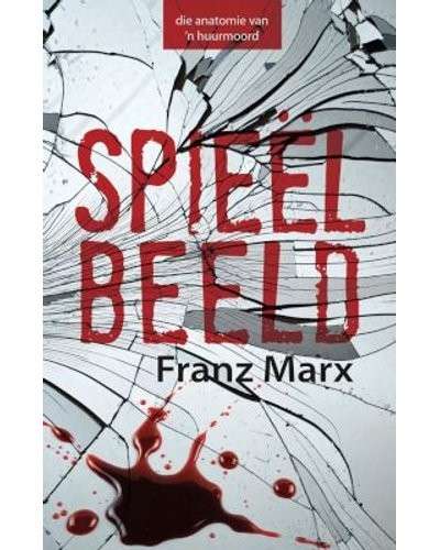 Spieelbeeld - Marx, Franz