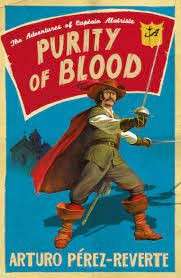 Purity of Blood - Perez-Reverte, Arturo