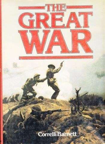 The Great War (Hardcover) - Barnett, Correlli