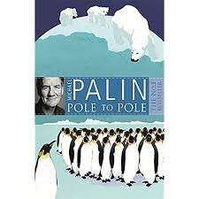 Pole To Pole - Palin, Michael