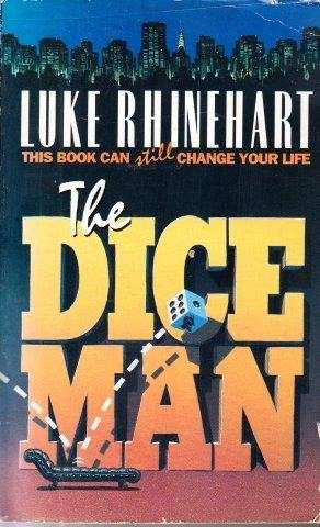 The Dice Man - Rhinehart, Luke
