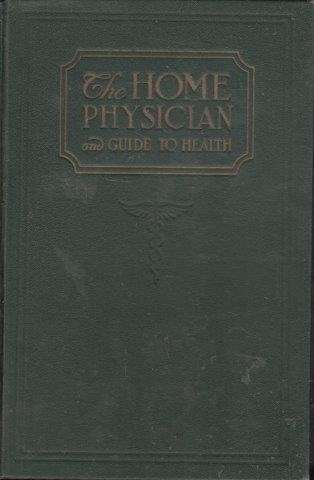 The Home Physician And Guide To Health - Evans, Newton (Ed.)