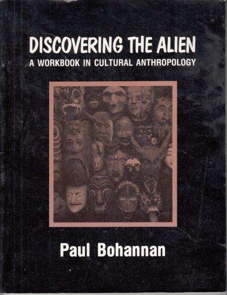 Discovering The Alien - Bohannan, Paul