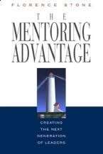 The Mentoring Advantage - Stone, Florence