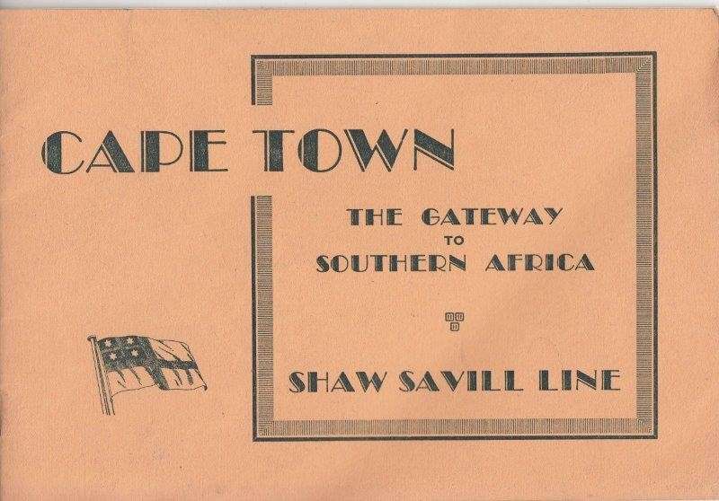 Cape Town - the Gateway to Southern Africa - Shaw Savill Line