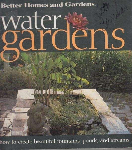 Water Gardens (Better Homes and Gardens) - Lewis, Eleanore