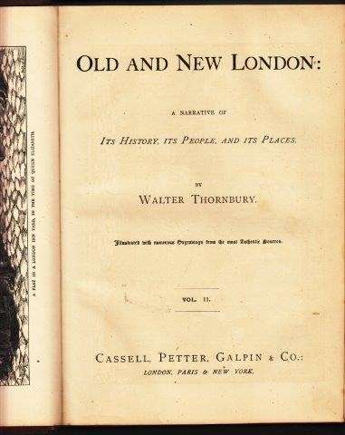 Old and New London - A Narrative of Its History, Its People and Its Places Vols II to VI